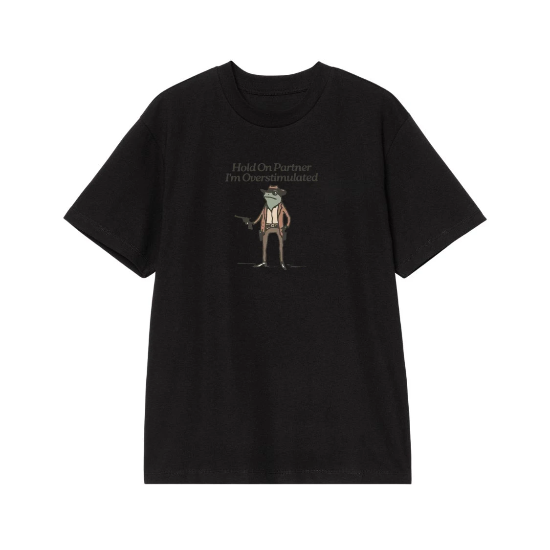 Hold On Partner I'M Overstimulated Funny Cowboy Frog T-Shirt