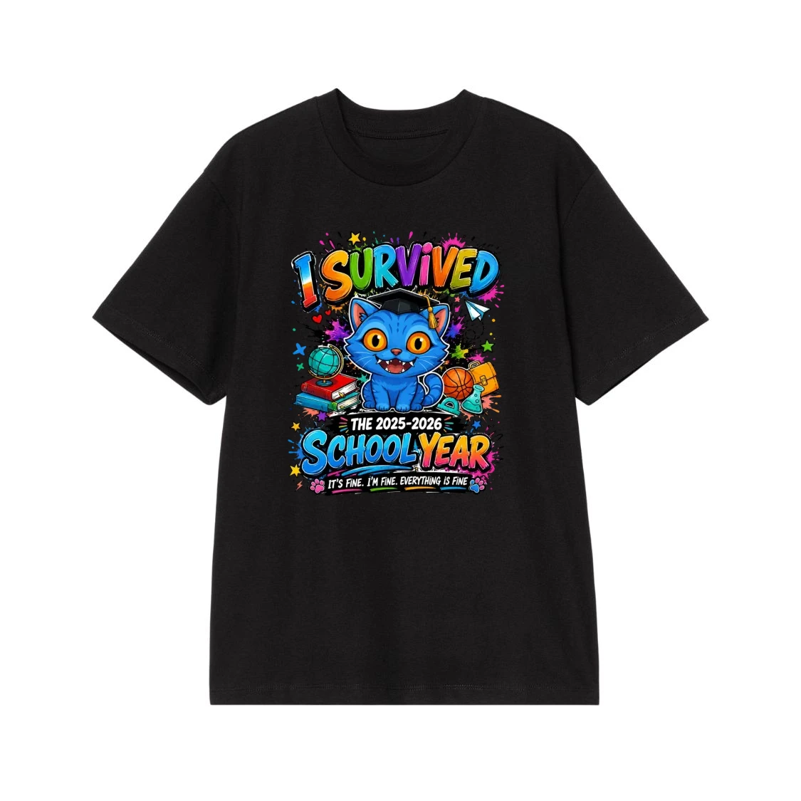 I Survived The 2025-2026 School Year Funny Cat