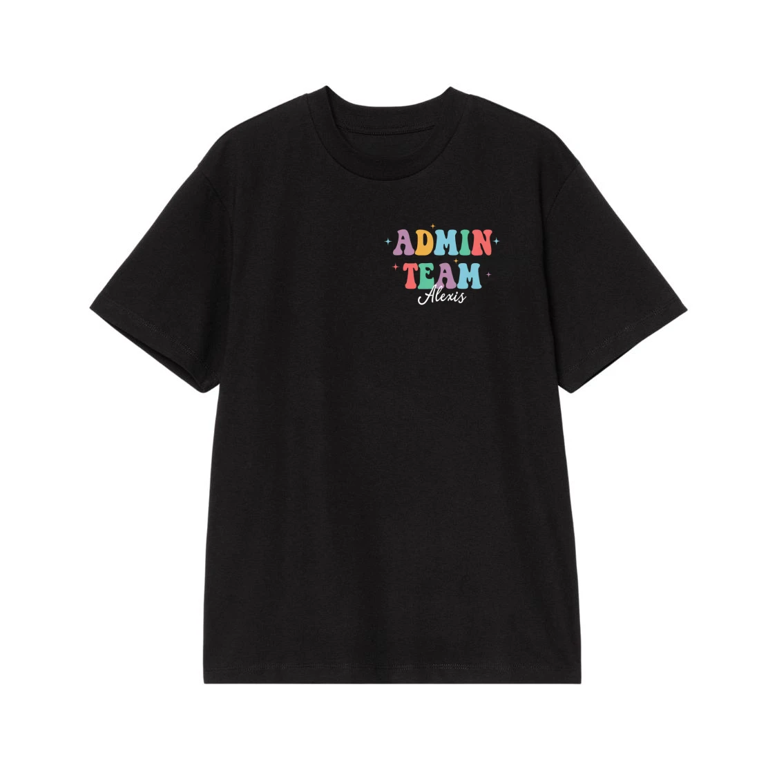 Admin Team Personalized T-Shirt With Positive Affirmations Back Print