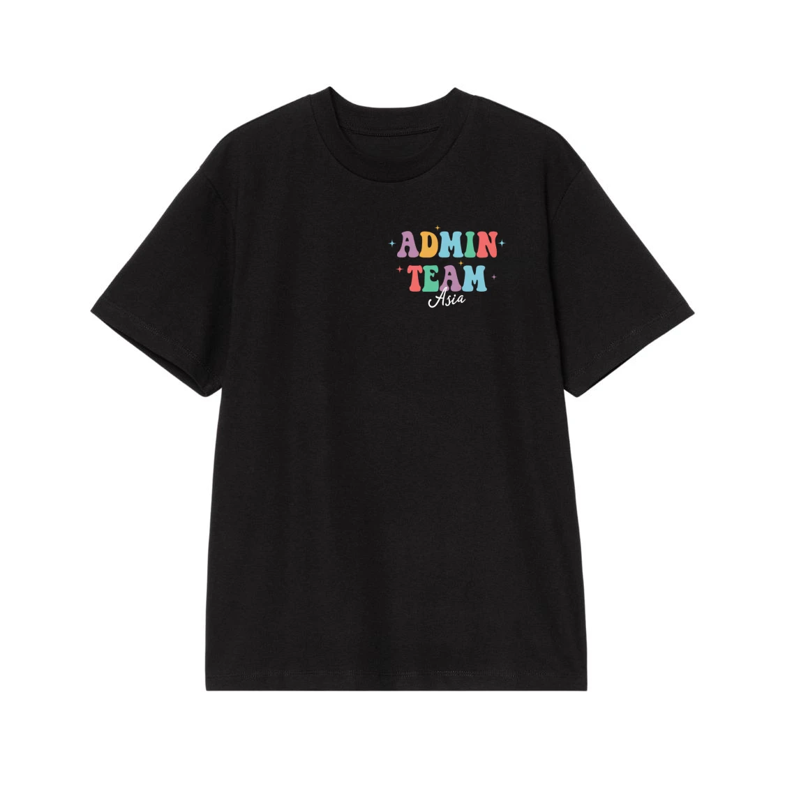 Admin Team Personalized T-Shirt With Positive Affirmations Back Print