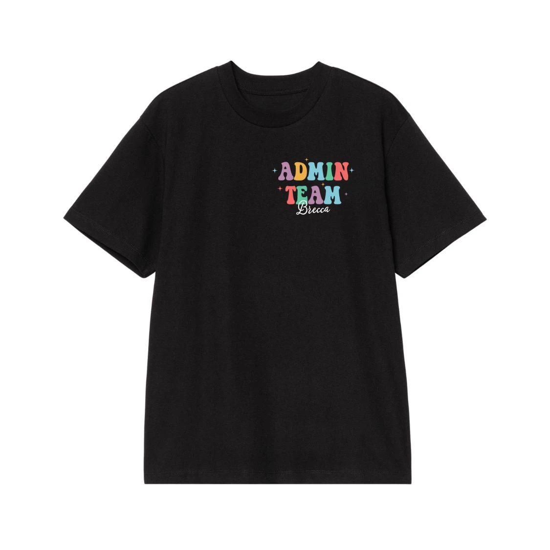 Personalized Admin Team Shirt With Positive Affirmations Back Print