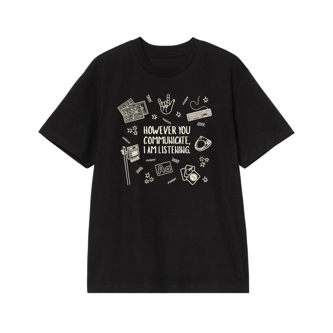 However You Communicate I Am Listening Aac Awareness T-Shirt
