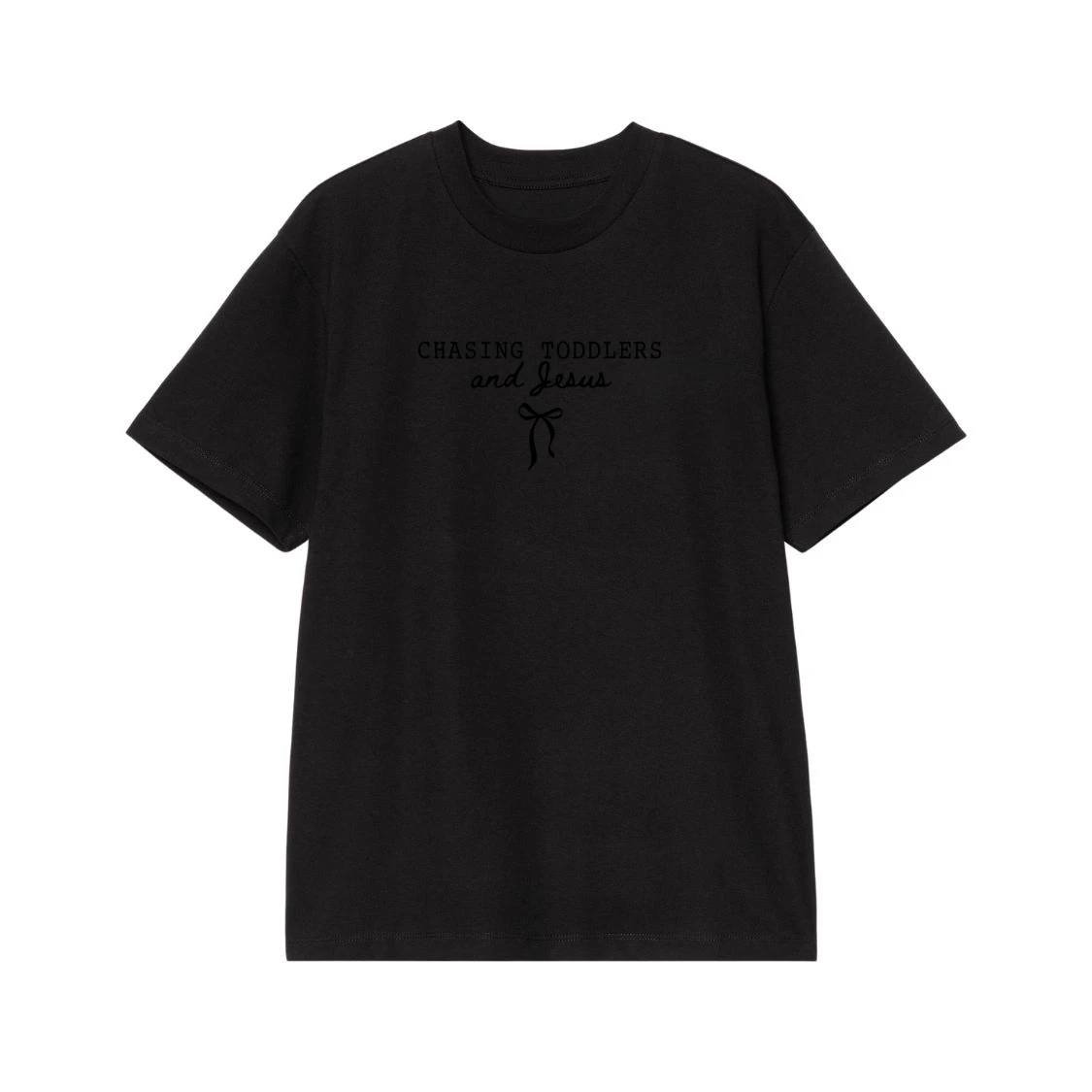 Chasing Toddlers And Jesus Funny Christian Mom T-Shirt