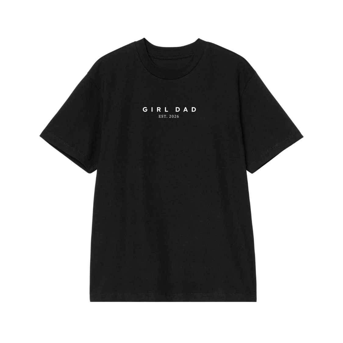 Girl Dad Est. 2026 T-Shirt