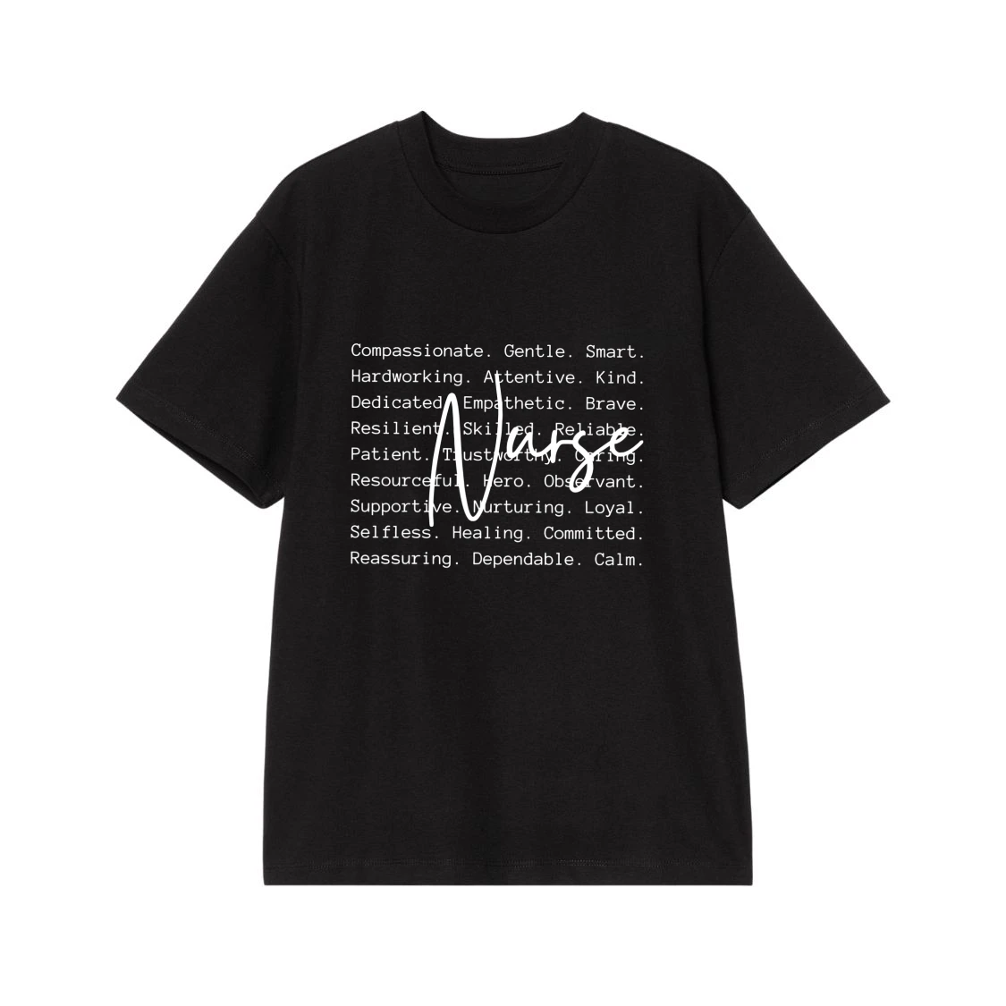Nurse Inspirational Words Of Appreciation T-Shirt