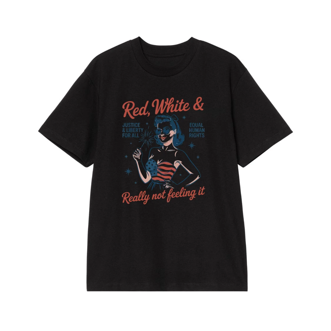 Red, White & Really Not Feeling It Patriotic Protest Pin-Up Girl T-Shirt