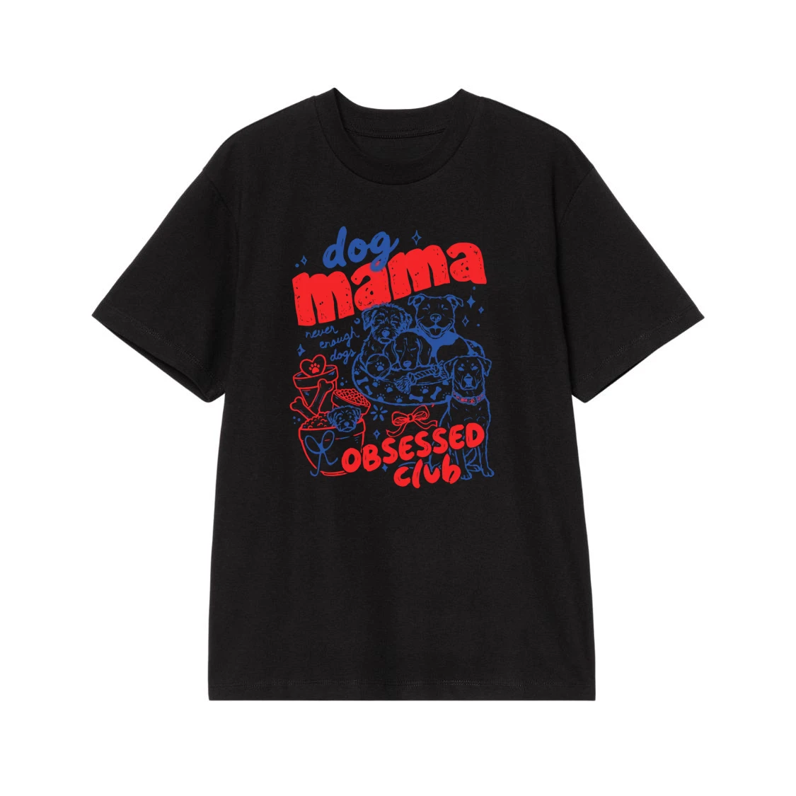 Dog Mama Obsessed Club Funny Dog Lover T-Shirt