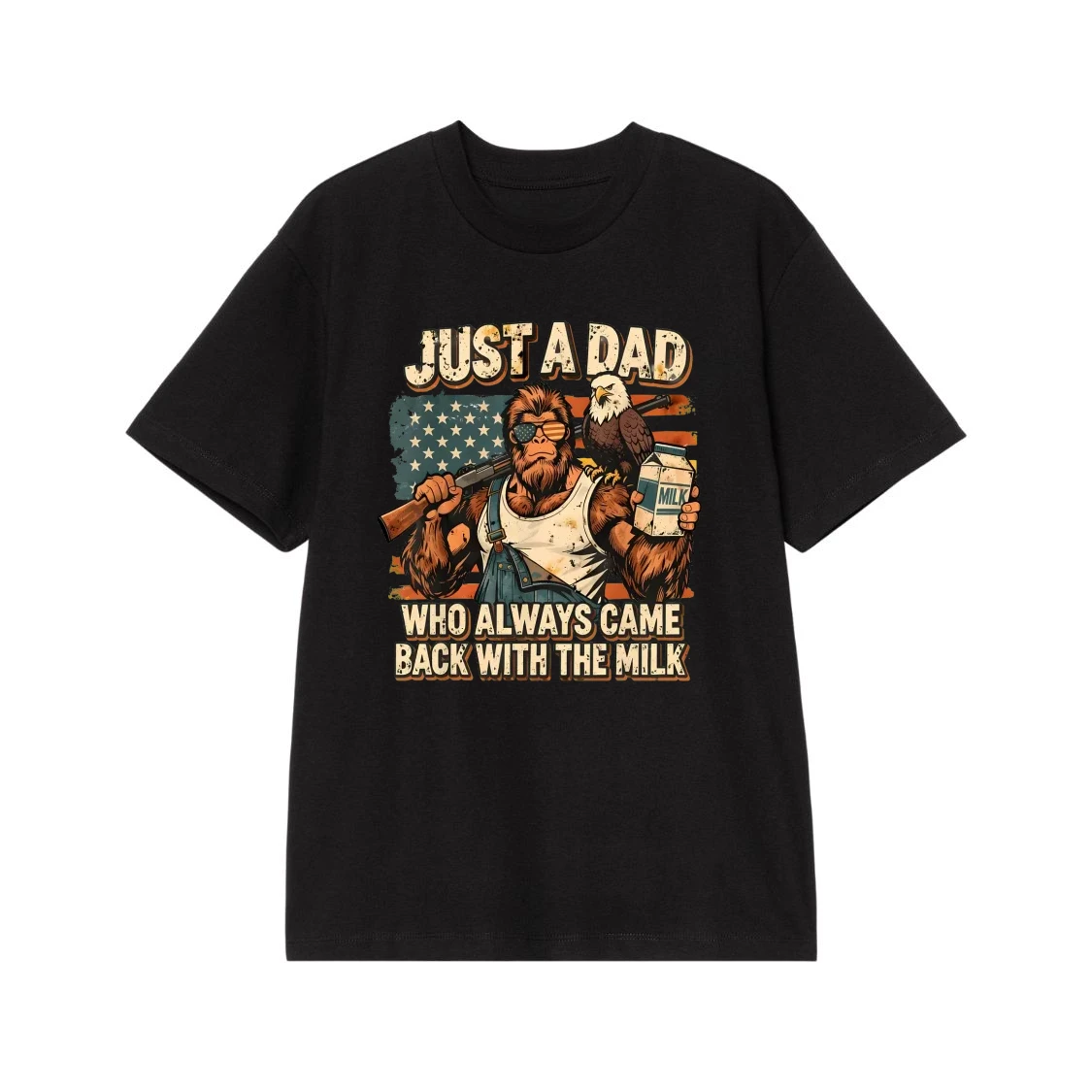 Just A Dad Who Always Came Back With The Milk Bigfoot American Flag T-Shirt