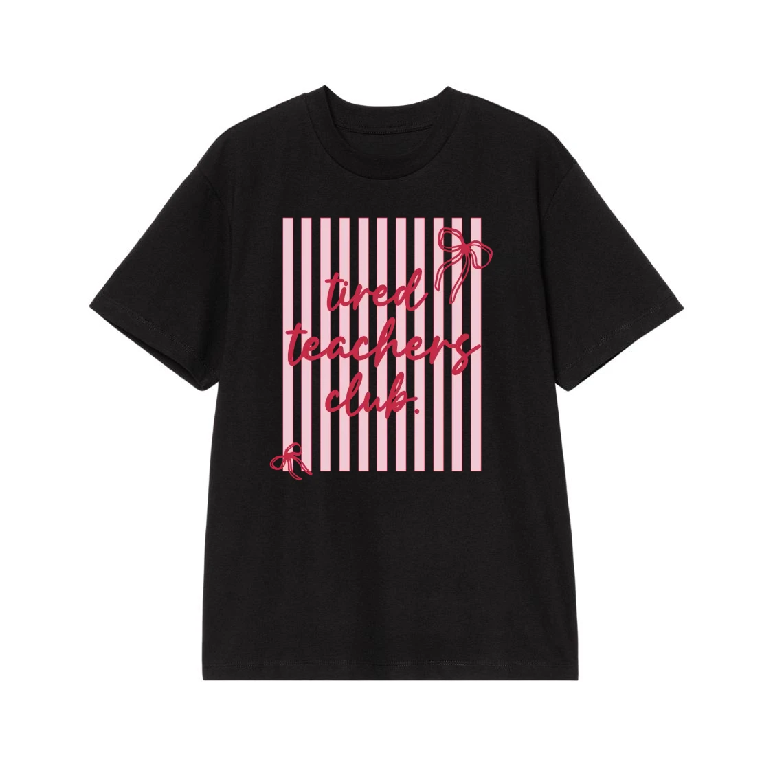 Tired Teachers Club Pink Stripes And Bows T-Shirt