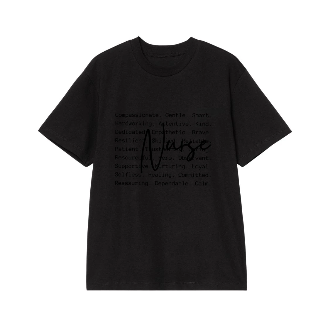 Nurse Appreciation T-Shirt With Descriptive Adjectives