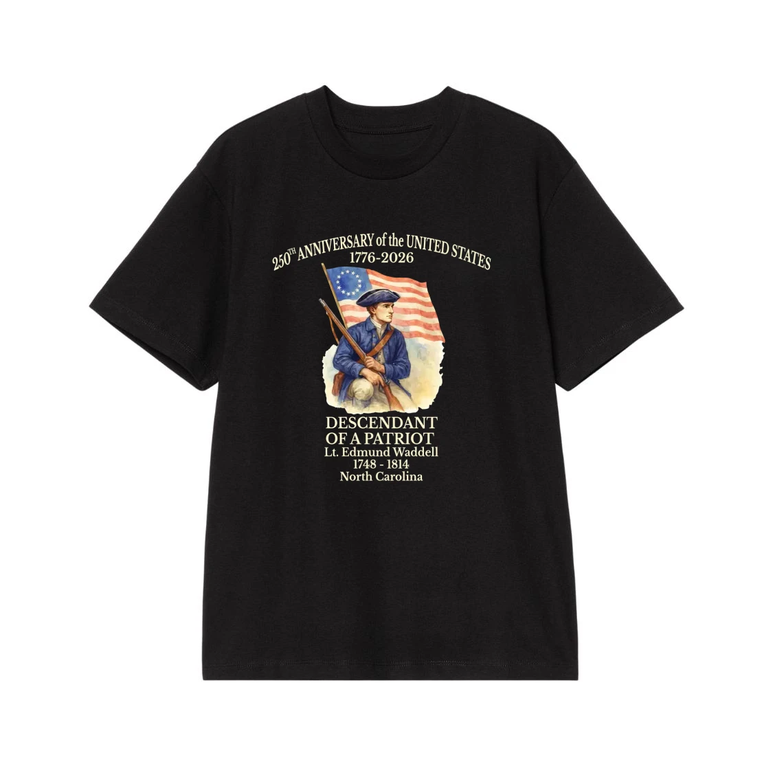 250th Anniversary Of The United States Descendant Of A Patriot T-Shirt