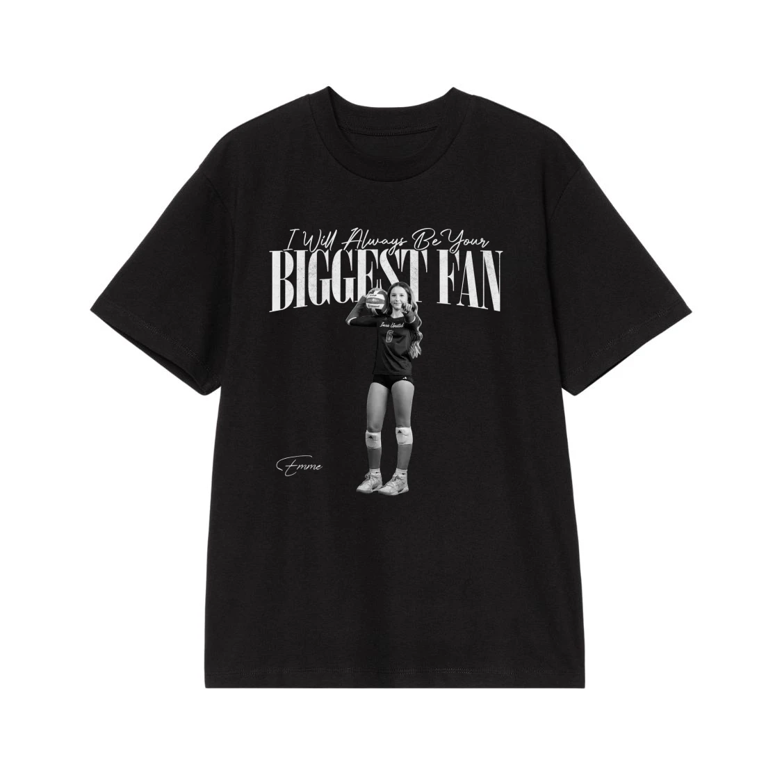 I Will Always Be Your Biggest Fan Custom Volleyball Photo T-Shirt