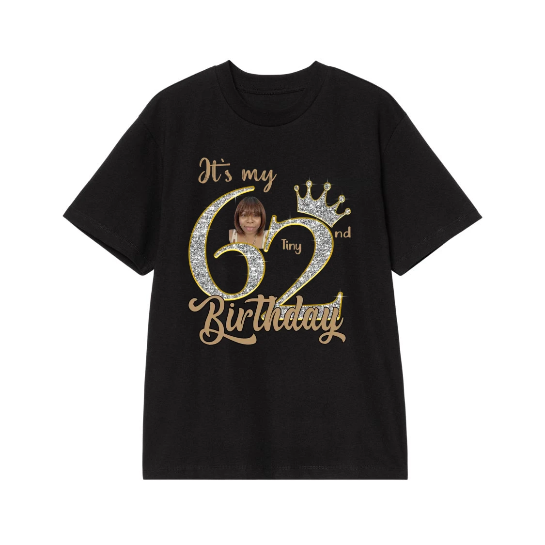 It'S My 62nd Birthday Glitter Crown Custom Photo T-Shirt