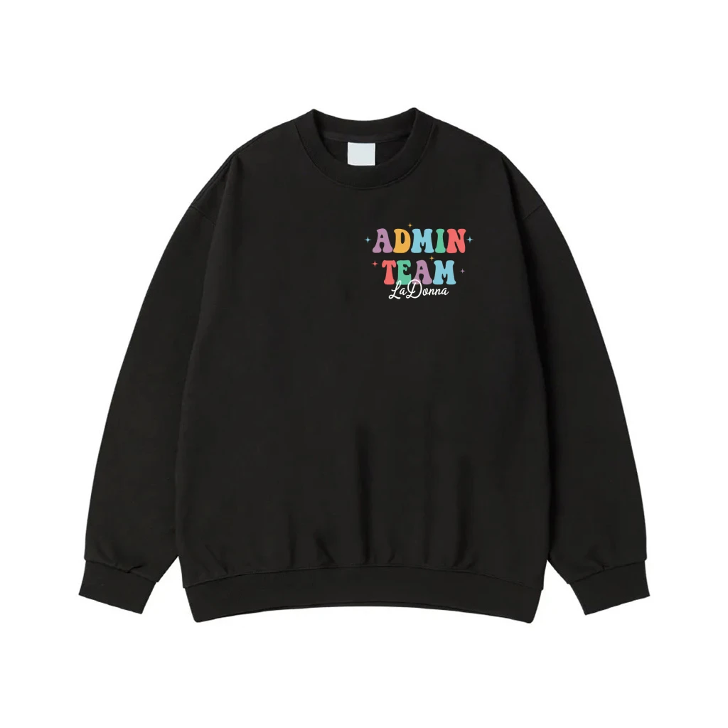 Admin Team Personalized Shirt With Positive Affirmations Back Print