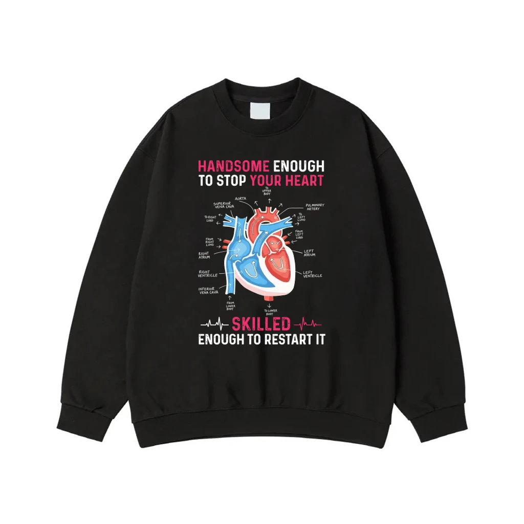Handsome Enough To Stop Your Heart Skilled Enough To Restart It Medical T-Shirt