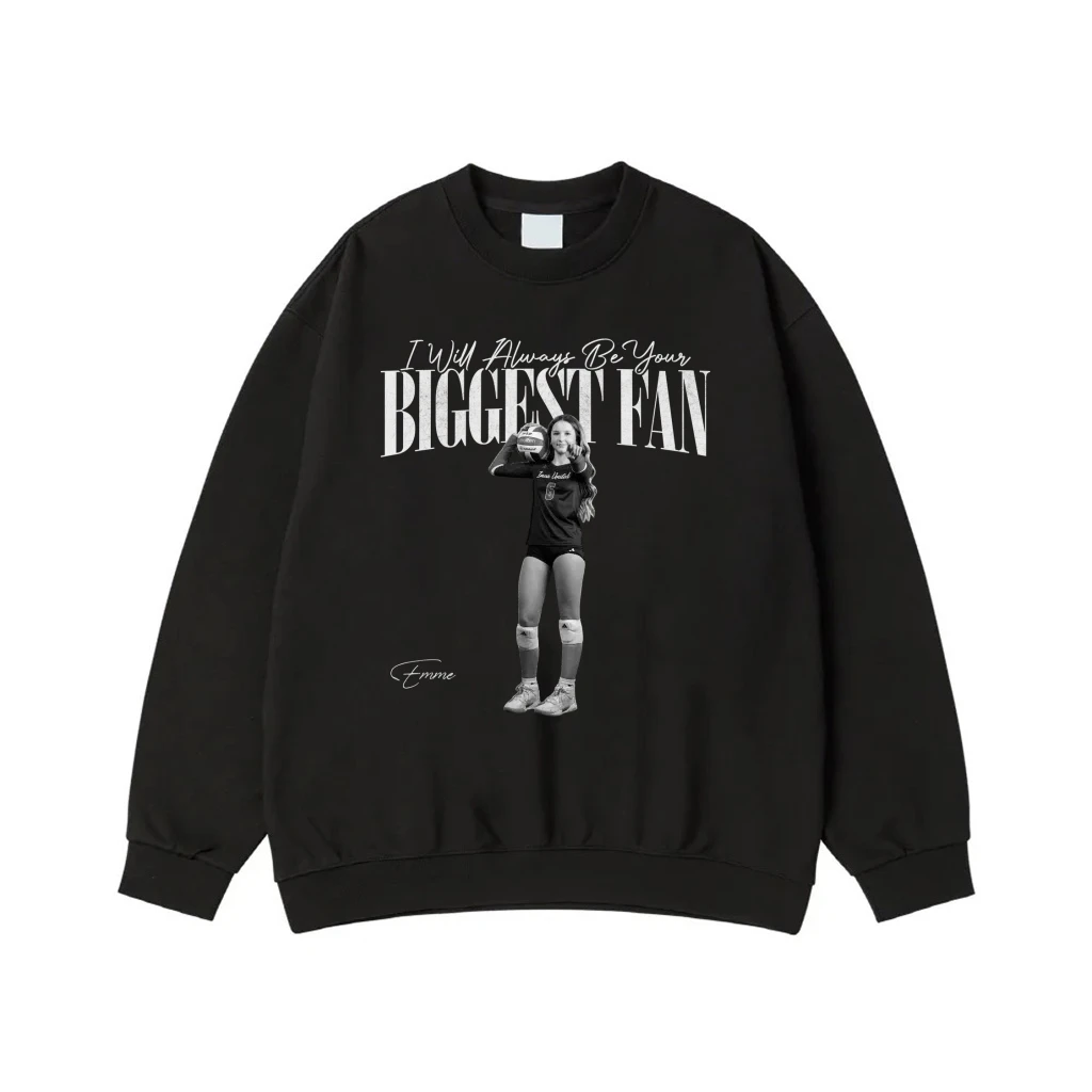 I Will Always Be Your Biggest Fan Custom Volleyball Photo T-Shirt