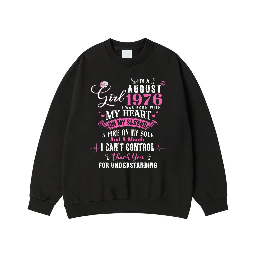 I'M An August Girl 1976 Birthday Quote T-Shirt