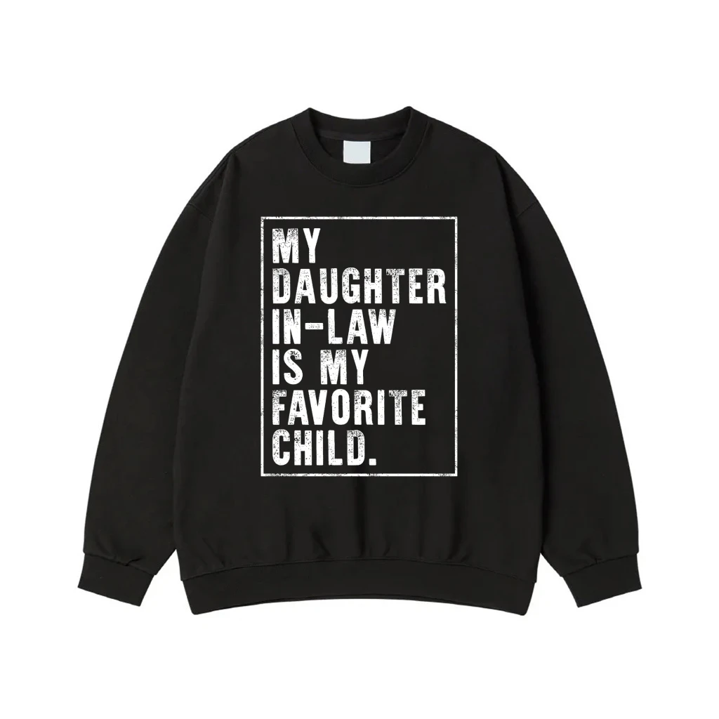 My Daughter-In-Law Is My Favorite Child Funny Family Humor T-Shirt