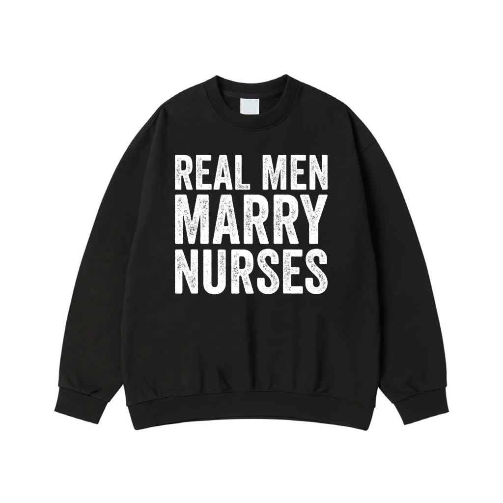 Real Men Marry Nurses Distressed Text