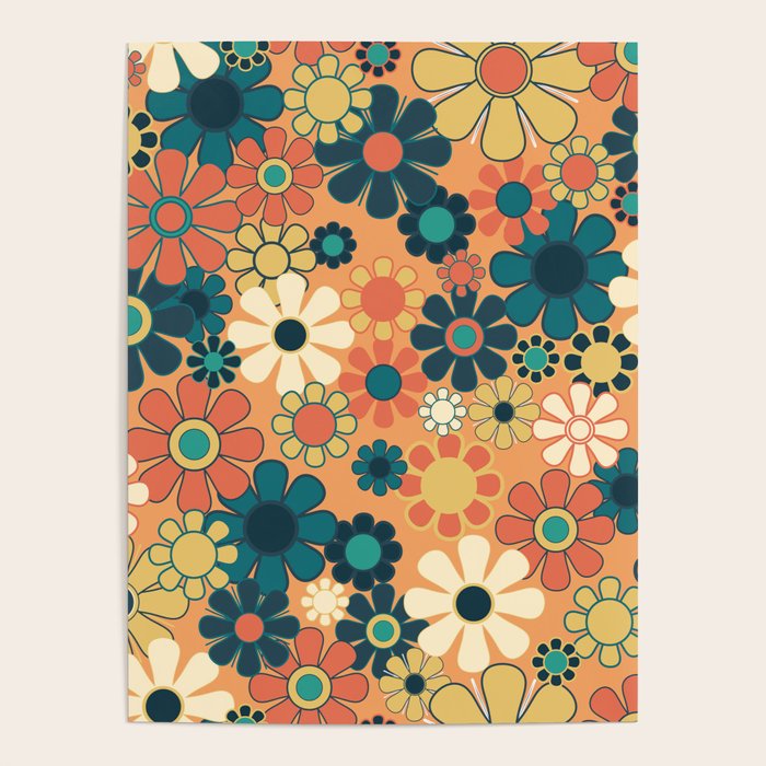 Pretty Groovy Retro Garden 60s 70s Aesthetic Floral Pattern In 1970s Orange Teal Blue And Yellow Poster