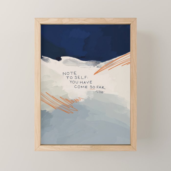 You Have Come So Far, Quote Mini Art Print