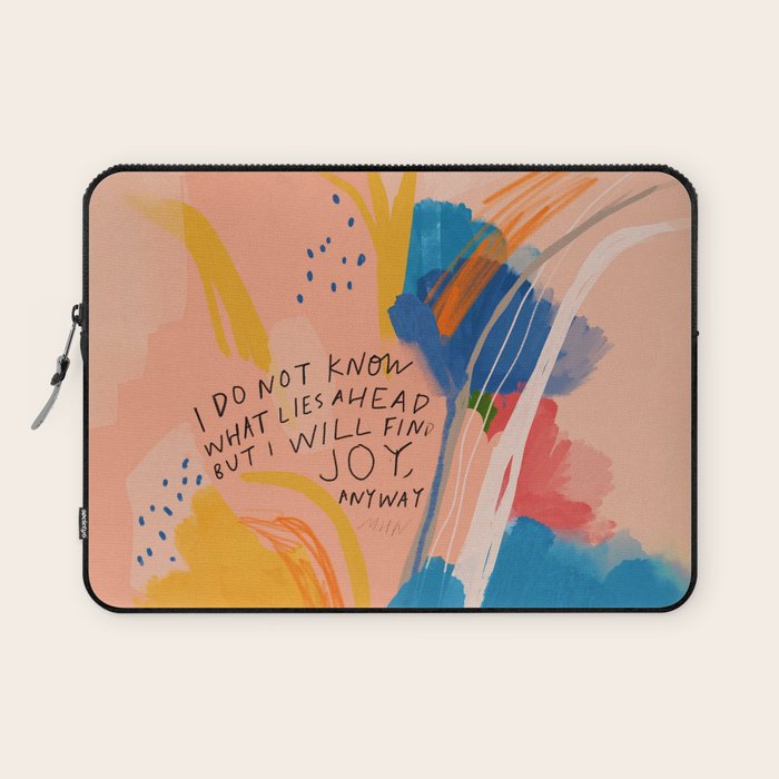 Find Joy. The Abstract Colorful Florals Laptop Sleeve