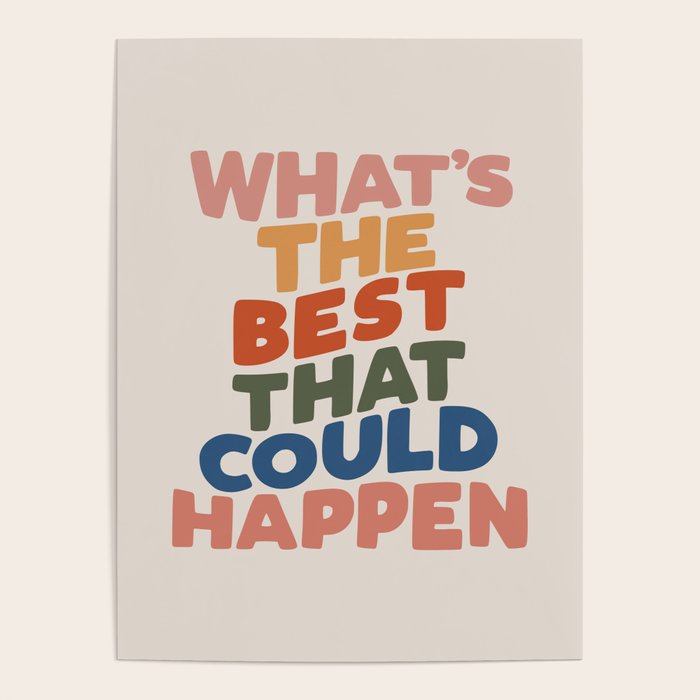 What'S The Best That Could Happen Poster