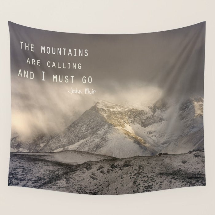 The Mountains Are Calling, And I Must Go. John Muir. Vintage. Wall Tapestry