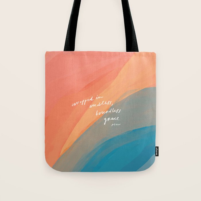 Wrapped In Endless, Boundless Grace Tote Bag