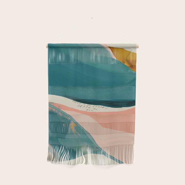 "There Is An Endless Depth To You." Wall Hanging