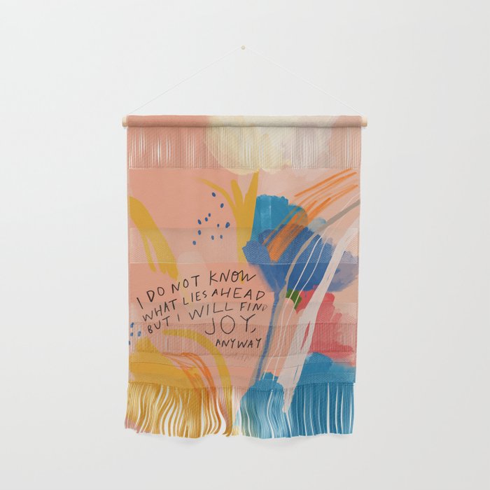 Find Joy. The Abstract Colorful Florals Wall Hanging