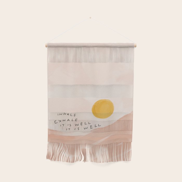 Inhale Exhale It Is Well It Is Well Wall Hanging