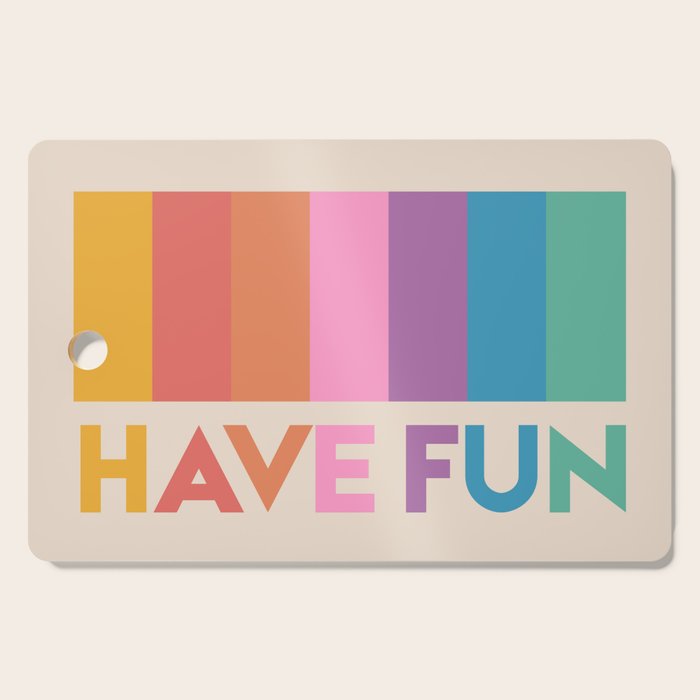 Vintage Rainbow Have Fun Text Cutting Board