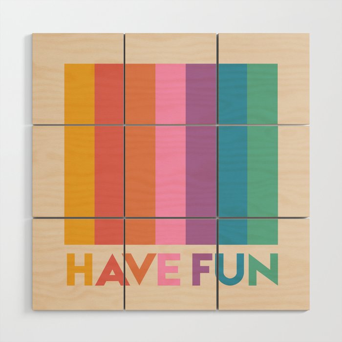 Vintage Rainbow Have Fun Text Wood Wall Art