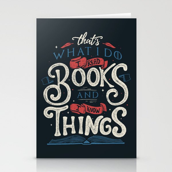 That'S What I Do I Read Books And I Know Things Stationery Card
