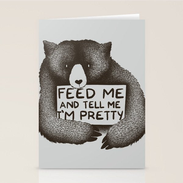 Feed Me And Tell Me I'M Pretty Bear Stationery Card