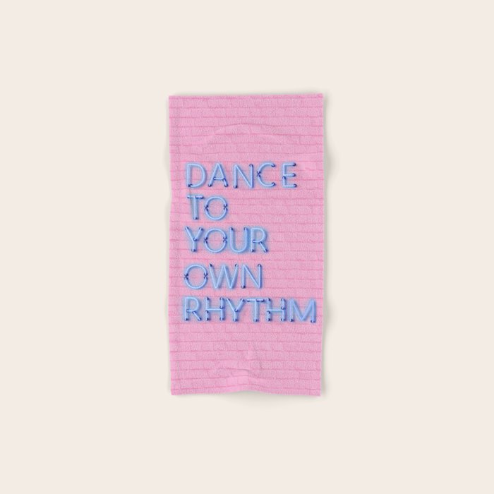 Dance To Your Own Rhythm - Blue Neon Bath Towel