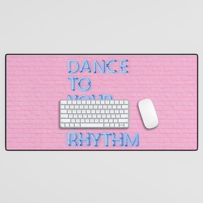 Dance To Your Own Rhythm - Blue Neon Desk Mat