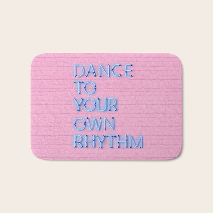 Dance To Your Own Rhythm - Blue Neon Bath Mat