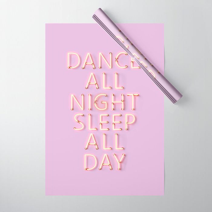 Dance All Night - Pink Neon Typography Wrapping Paper