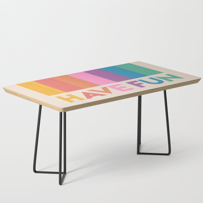 Vintage Rainbow Have Fun Text Coffee Table