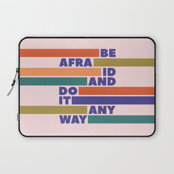 Be Afraid And Do It Anyway - Colorful Typography Laptop Sleeve