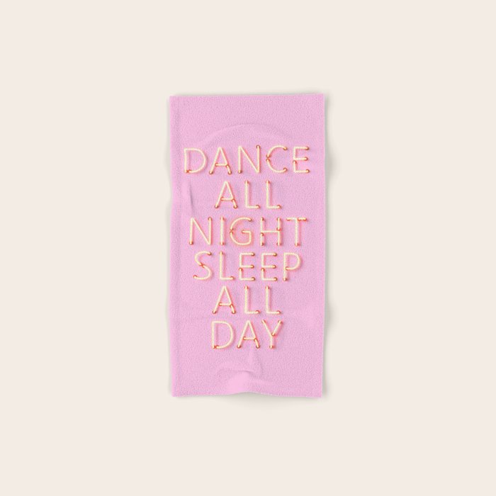 Dance All Night - Pink Neon Typography Bath Towel