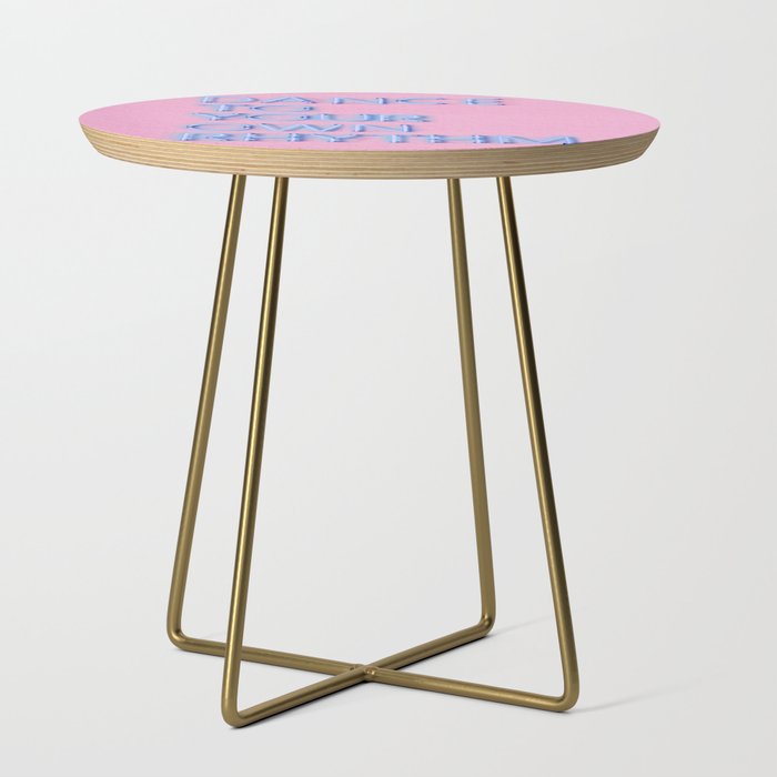 Dance To Your Own Rhythm - Blue Neon Side Table