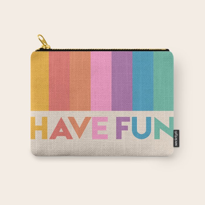Vintage Rainbow Have Fun Text Carry All Pouch