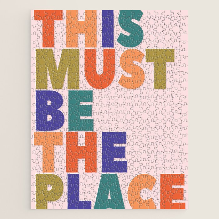 This Must Be The Place - Colorful Type Jigsaw Puzzle