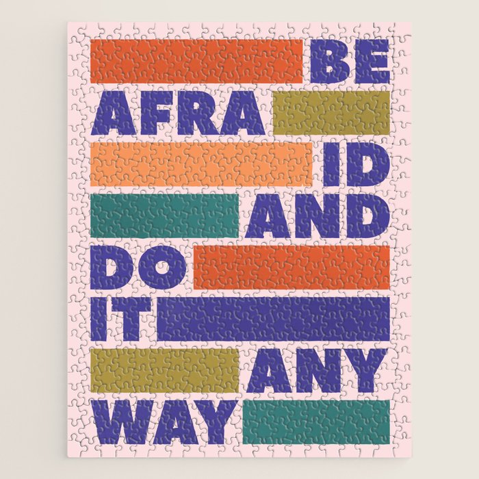 Be Afraid And Do It Anyway - Colorful Typography Jigsaw Puzzle