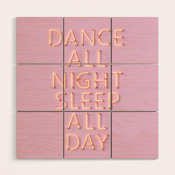 Dance All Night - Pink Neon Typography Wood Wall Art