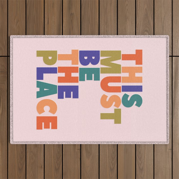 This Must Be The Place - Colorful Type Outdoor Rug