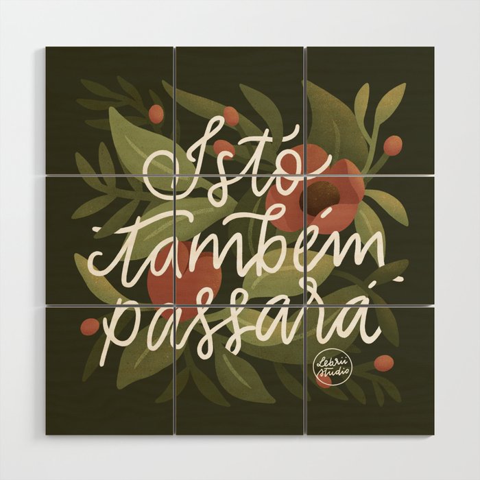 This Too Shall Pass - Lettering Phrase Wood Wall Art